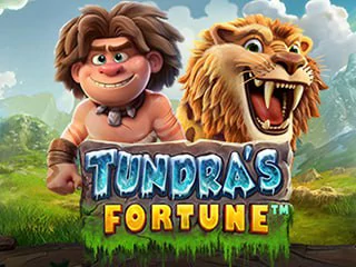 Tundra's Fortune